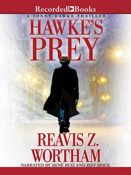 Title details for Hawke's Prey by Reavis Z. Wortham - Available